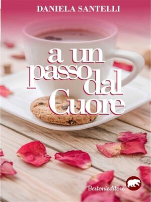 cover image of A un passo dal cuore